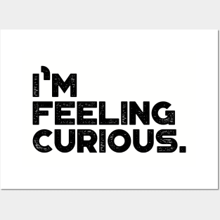 I'm Feeling Curious Vintage Retro (Black) Posters and Art